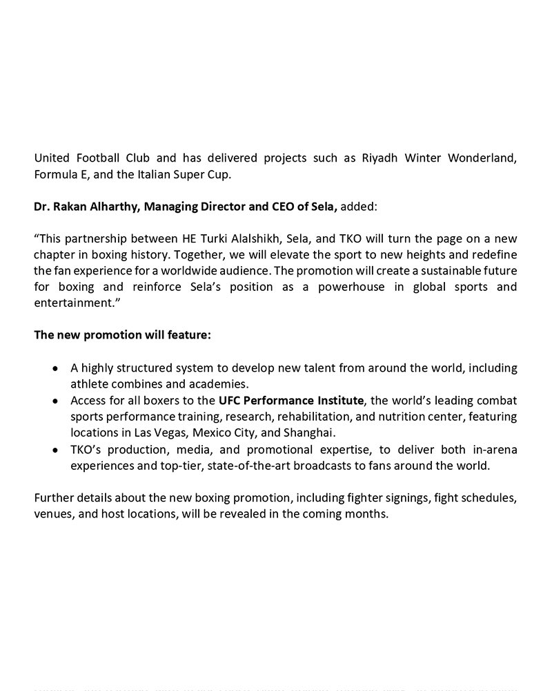 Get ready for a new era of boxing! HE Turki Alalshikh, TKO Group Holdings, and Sela have joined forces to launch a multi-year boxing promotion, providing a high-profile platform for both established stars and rising talent. 

This venture will include a structured talent