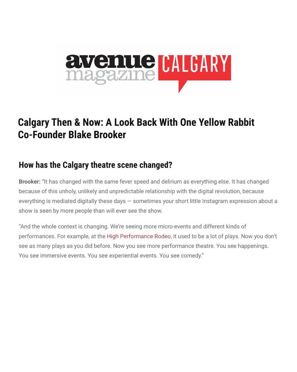 As One Yellow Rabbit Theatre began to take off in the 1990's, OYR co-founders Blake Brooker and the late Michael Green, along with ensemble member Denise Clark graced the inaugural cover of Avenue Magazine. 

Read the full Then &amp; Now article, click here: avenuecalgary.com/city-life/look…
