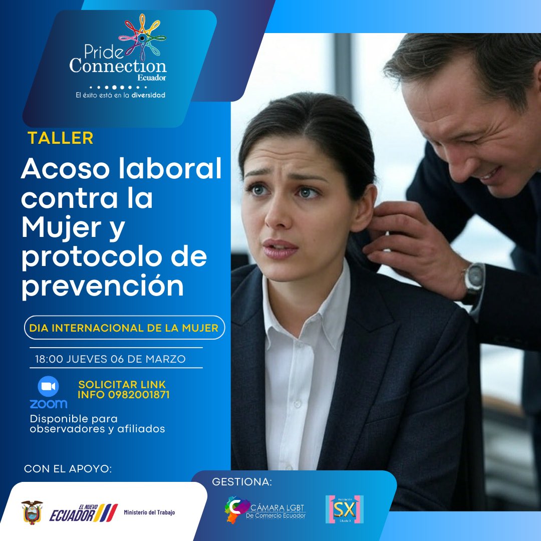 🏳️‍🌈🇪🇨Pride Connection Ecuador presenta: 

TALLER de Acoso laboral contra la Mujer y protocolo de prevención en el marco del DIA INTERNACIONAL DE LA MUJER.

18:00 JUEVES 06 DE MARZO
INFO 0982001871
Vía  zoom
us04web.zoom.us/j/79307987871?…

Disponible para observadores y afiliados