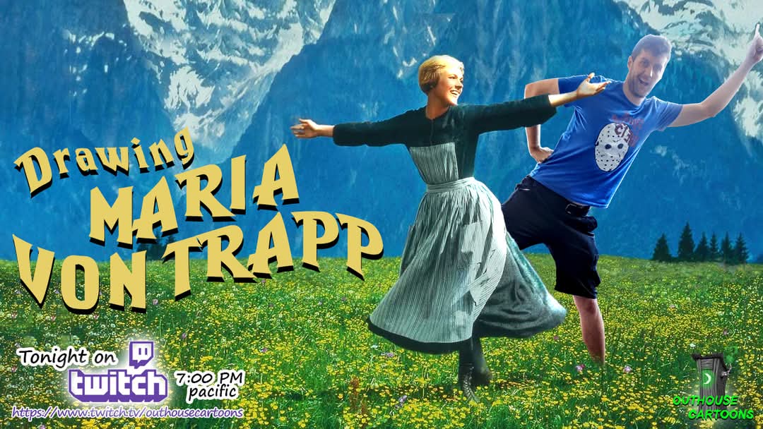 OuthouseCartoon's tweet photo. Tonight on Twitch I'll be drawing Maria Von Trapp! Bet you didn't see that one coming. Wonder how this is gonna go...
Follow and watch tonight at 7:00PST on Twitch! LINK IN BIO!
#SoundOfMusic #MariaVonTrapp #JulieAndrews #fanart #art #artist #comics #stream #twitch https://t.co/bZegR97rOA