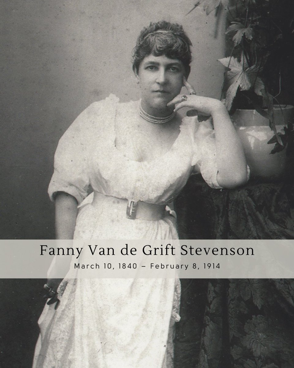 Happy Birthday to Robert Louis Stevenson’s wife, Fanny! 
Come learn more about her fascinating life, and her love story with Robert Louis Stevenson, by visiting the RLSM!