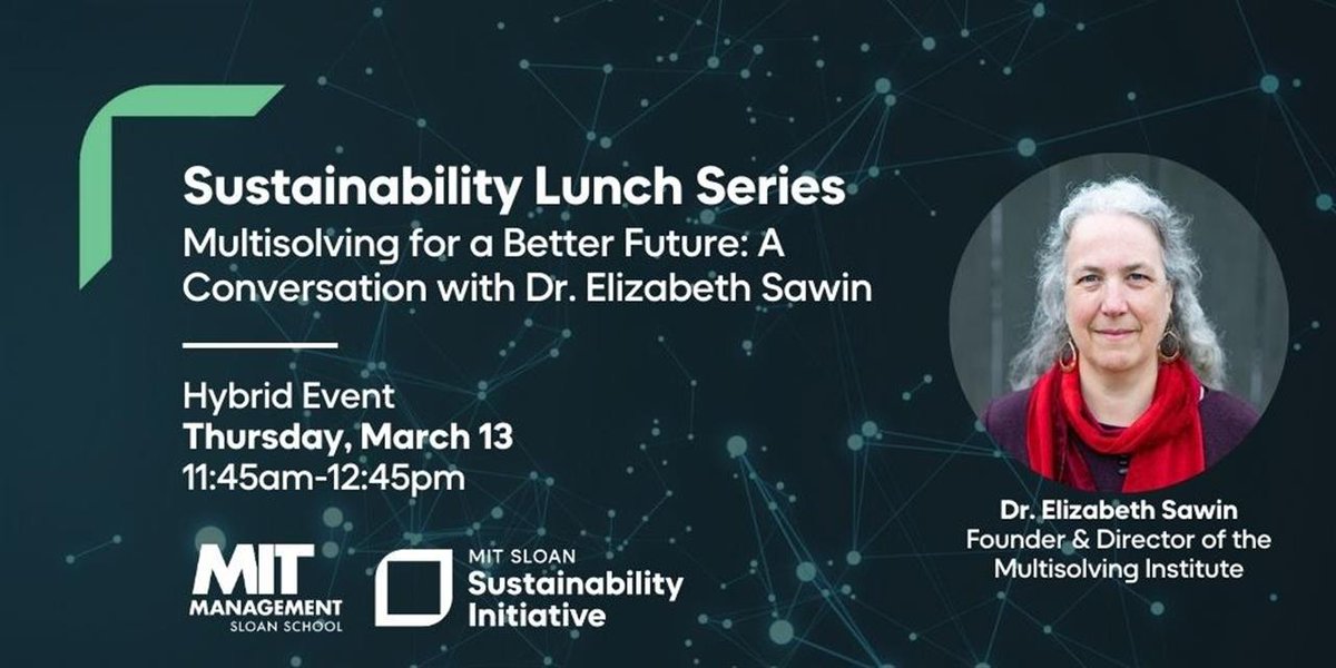 Multisolving Institute (@multisolving) on Twitter photo Join us next Thursday where <a href="/bethsawin/">Dr. Elizabeth Sawin</a> takes a deep dive into Multisolving with <a href="/MITSloanSusty/">MIT Sloan Sustainability Initiative</a> Lunch Series. Register here: sloangroups.mit.edu/sustain/rsvp_b… Join us next Thursday where <a href="/bethsawin/">Dr. Elizabeth Sawin</a> takes a deep dive into Multisolving with <a href="/MITSloanSusty/">MIT Sloan Sustainability Initiative</a> Lunch Series. Register here: sloangroups.mit.edu/sustain/rsvp_b…