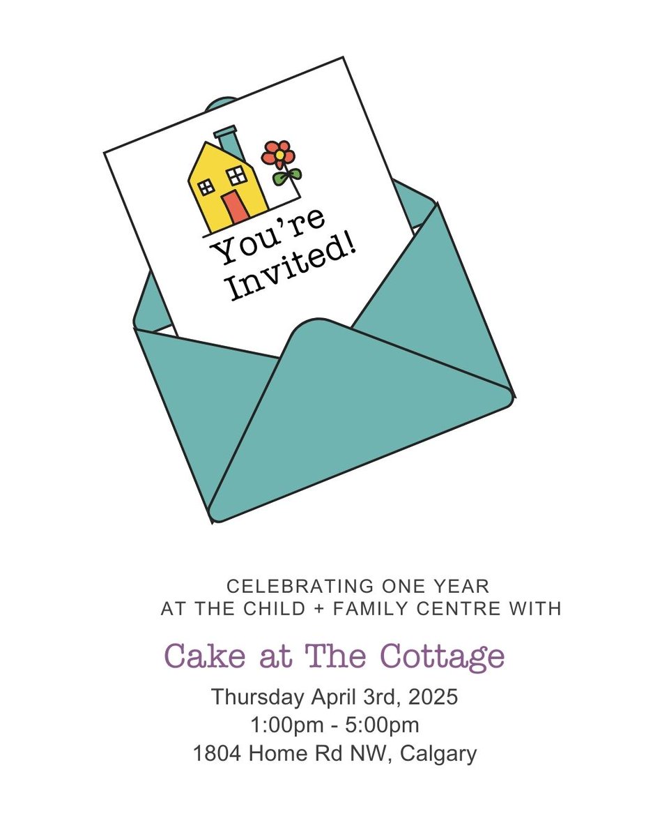 You’re invited to Cake at the Cottage! Celebrating 1 year at the Child and Family Centre! See the impact we're making! Explore the new space with a self-guided tour. Take a virtual tour of the Crisis Nursery. Eat cake and enjoy fun activities! #YYC #YYCevents #YYCfamilies