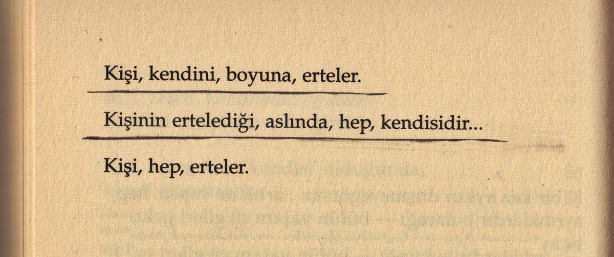 aletheia__'s tweet photo. Kişinin ertelediği, aslında, hep, kendisidir...  

oruç aruoba https://t.co/rB45uZnrDa