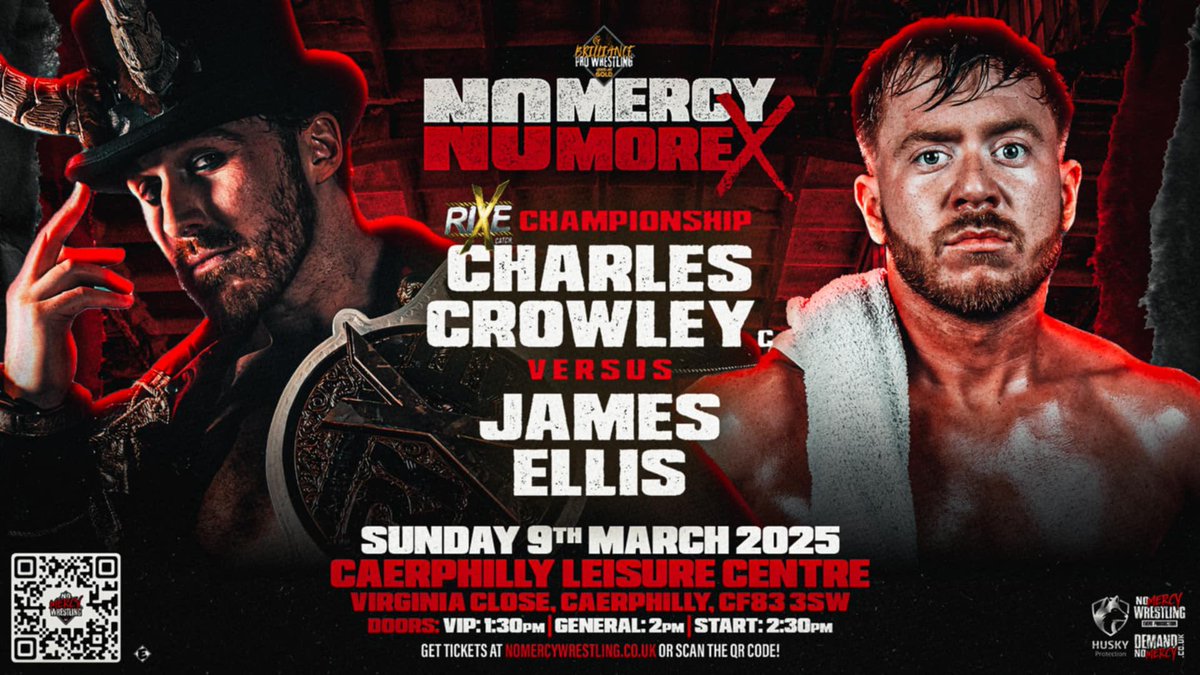 <a href="/CrowleyCarnival/">Mr. Charles Crowley - チャールズ・クラウリー</a> a annoncé pour la première fois le titre de champion de <a href="/rixecatch/">Rixe</a> est défendu en dehors de la France à la <a href="/NoMercyWrestle/">No Mercy Wrestling</a> contre  <a href="/jamesellispw/">James Ellis</a>.
