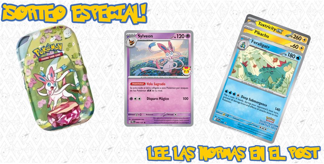 ✨🎉 ¡SORTEO POKÉMON! 🎉✨

🔥 ¡Participa y gana increíbles premios de Pokémon TCG! 🔥

📦 Premios:
🎁 Mini lata de Sylveon – Evoluciones Prismáticas
🎁 Carta promo Sylveon 2025 (si llegamos a 500 seguidores)
🎁 3 cartas del Concurso de Ilustración 2024 selladas (si llegamos a