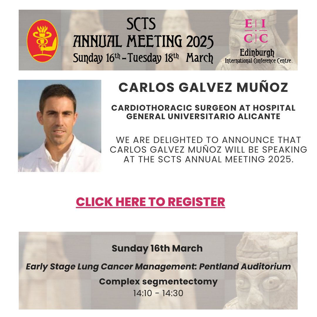 SCTS Annual Meeting 2025
16th - 18th March
EICC, Edinburgh

💡 Guest Speaker Spotlight 💡
Carlos Galvez Muñoz will be speaking at the SCTS Annual Meeting 2025 on Sunday 16th March at the EICC in Edinburgh.

Click the link in the bio or below to register:
scts.org/upcoming_meeti…