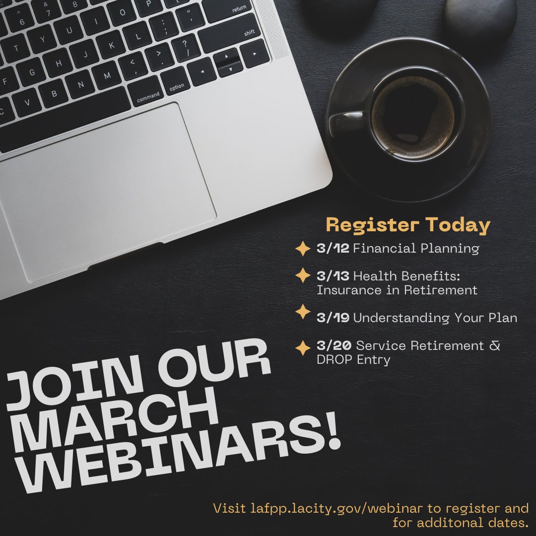 LAFPP's tweet image. Our webinars are designed to fit within your busy schedule, these informative virtual sessions will get you on the path to understanding your benefits! To register for upcoming dates visit lafpp.lacity.gov/webinar and click on your preferred date.
