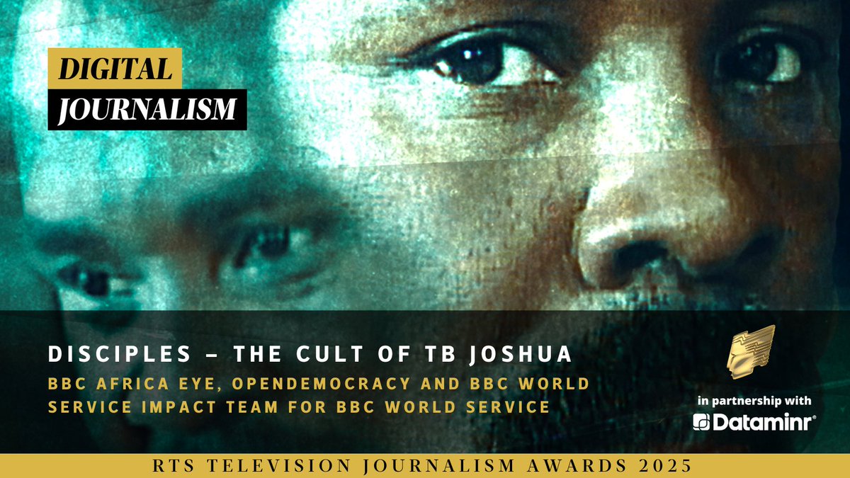 Royal Television Society (@rts_media) on Twitter photo Disciples – The Cult of TB Joshua from <a href="/BBCAfrica/">BBC News Africa</a>, <a href="/openDemocracy/">openDemocracy</a> and <a href="/bbcworldservice/">BBC World Service</a> Impact wins the Digital Journalism award #RTSAwards Disciples – The Cult of TB Joshua from <a href="/BBCAfrica/">BBC News Africa</a>, <a href="/openDemocracy/">openDemocracy</a> and <a href="/bbcworldservice/">BBC World Service</a> Impact wins the Digital Journalism award #RTSAwards
