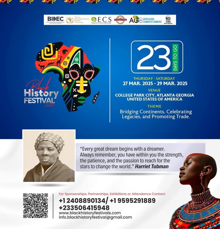 23 DAYS MORE TO THE BLACK HISTORY FESTIVAL 2025!

To participate as a delegate, exhibitor or for the Gala Night, use the link to register today: shorturl.at/JDyVD