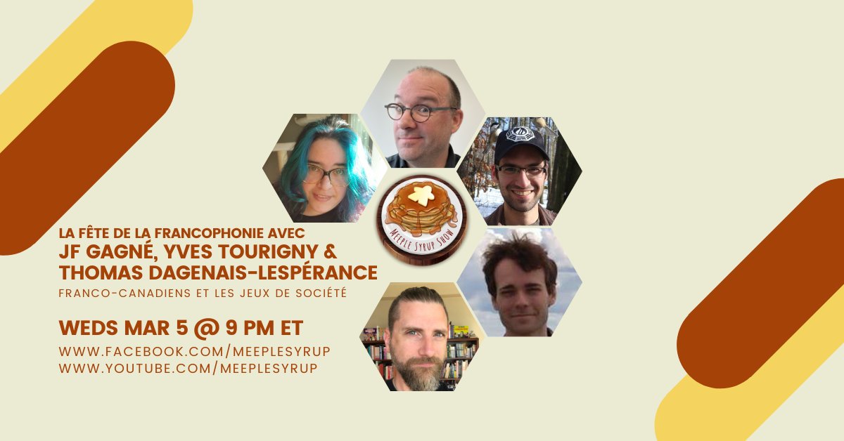 Meeple Syrup (@meeplesyrup) on Twitter photo Tonight at 9PM ET (UTC -5), <a href="/DrayerInk/">Drayer Ink β‘οΈ BlueSky β€π§‘πππππ€</a> and Dylan Kirk speak with JF GagnΓ©, Yves Tourigny, and Thomas Dagenais-LespΓ©rance - Franco-Canadiens involved with les jeux de sociΓ©tΓ© to celebrate La FΓͺte de la Francophonie. Join us on facebook.com/MeepleSyrup or youtube.com/MeepleSyrup Tonight at 9PM ET (UTC -5), <a href="/DrayerInk/">Drayer Ink β‘οΈ BlueSky β€π§‘πππππ€</a> and Dylan Kirk speak with JF GagnΓ©, Yves Tourigny, and Thomas Dagenais-LespΓ©rance - Franco-Canadiens involved with les jeux de sociΓ©tΓ© to celebrate La FΓͺte de la Francophonie. Join us on facebook.com/MeepleSyrup or youtube.com/MeepleSyrup
