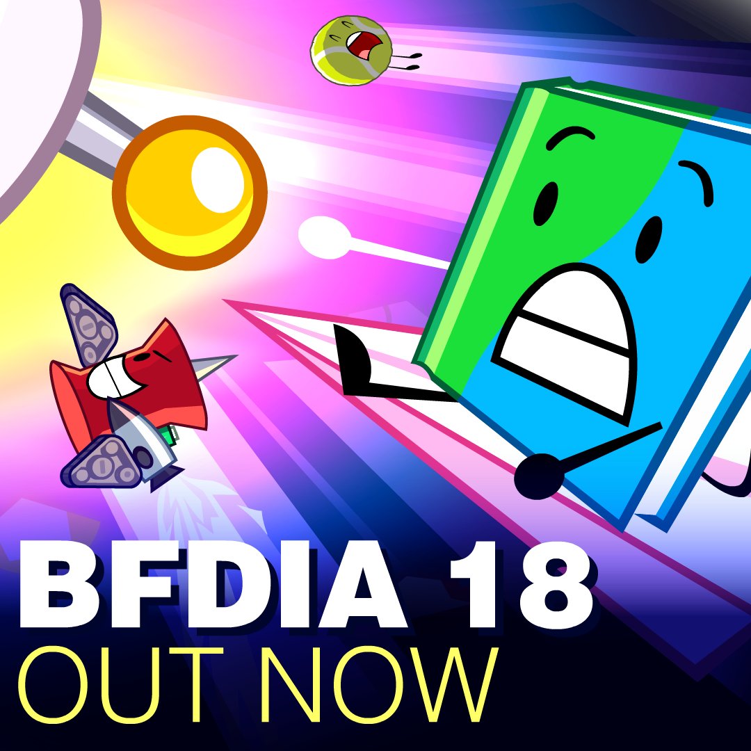 It's time to light up the sky! BFDIA 18 is out NOW!!!
