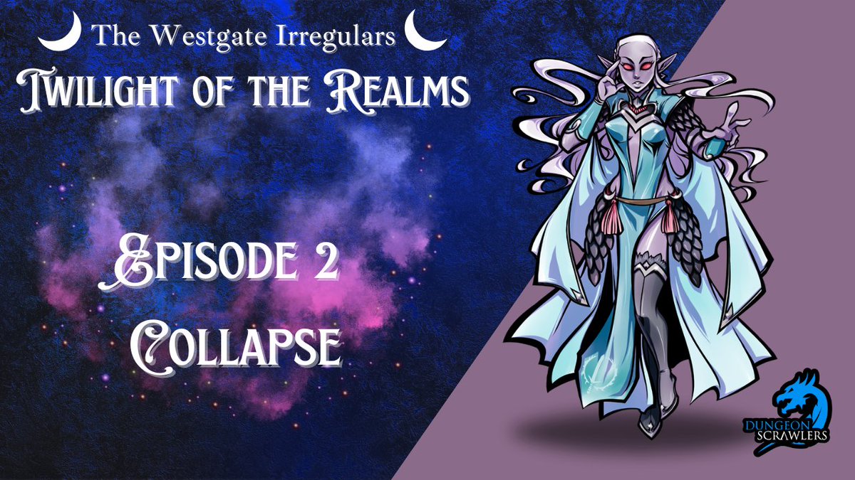 Tonight! Westgate Irregulars: Twilight of the Realms returns as the party rushes to help in the wake of disaster, but will they find more than they bargained for?  

Join us at 6 pm PT for Episode 2: Collapse

twitch.tv/dungeonscrawle…