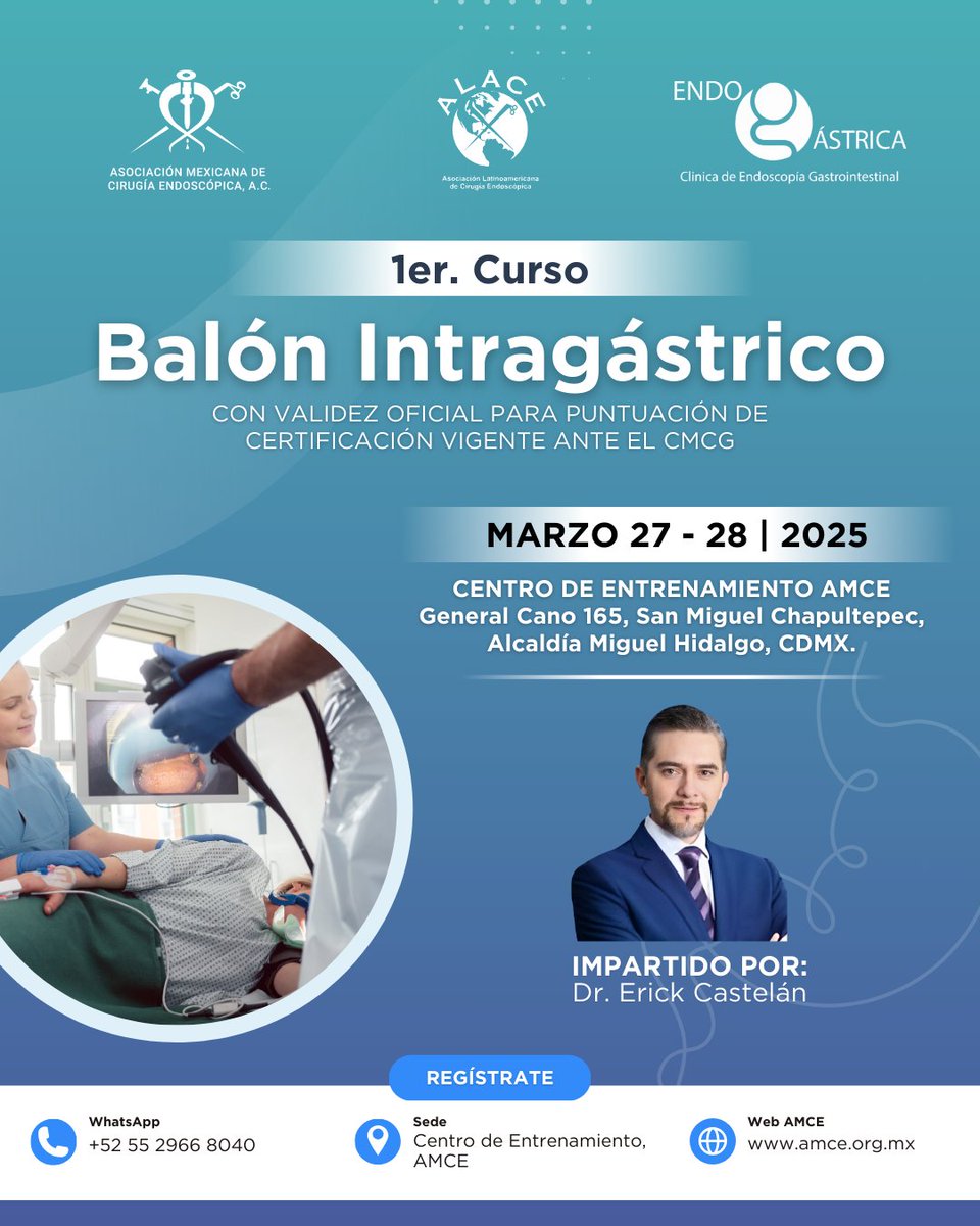 🩺 Inscríbete al 1er. Curso "Balón Intragástrico", impartido por el Dr. Erick Castelán, que se llevará a cabo los próximos 27 y 28 de marzo de 2025 en las instalaciones del Centro de Entrenamiento AMCE.

Más información por WhatsApp, aquí: wa.me/52552966804