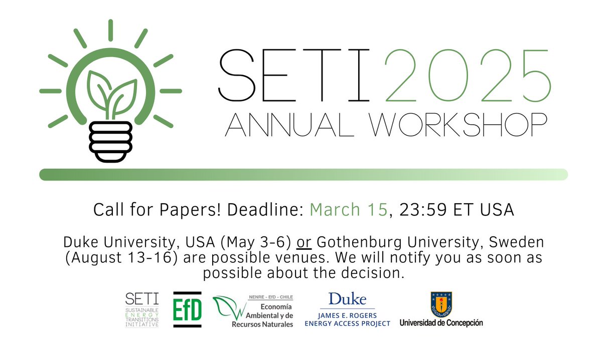 📢 Call for Papers! SETI 2025 Annual Meeting 🔹 Deadline: March 15, 2025

📍 Duke Univ. (May 3-6) or Gothenburg Univ. (Aug 13-16). TBD soon!

🌍 Topics: energy access, renewables, just transitions &amp; more!

Submit here 👉 bit.ly/3xtZMqR

#EnergyTransitions #CallForPapers