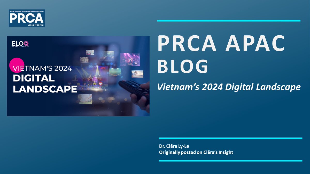In 2024, Vietnam’s digital landscape saw major changes.

Dr. Clāra Ly-Le of PRCA APAC Member EloQ Communications shared key insights on how brands can navigate this evolving landscape effectively.

Full Blog: ow.ly/bUpk50VbuvW