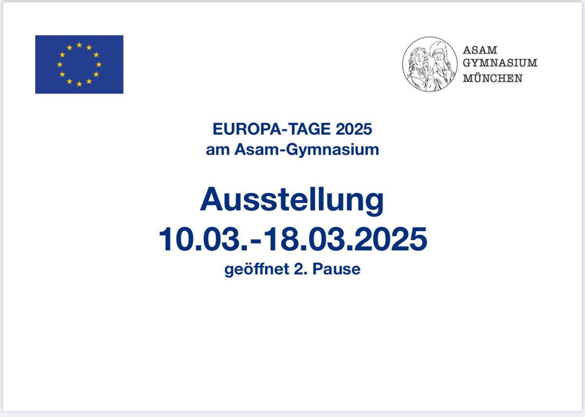 Ankündigung der Ausstellung zu den #Europa-Tagen am Asam ⁦<a href="/asg_news/">ASG News</a>⁩