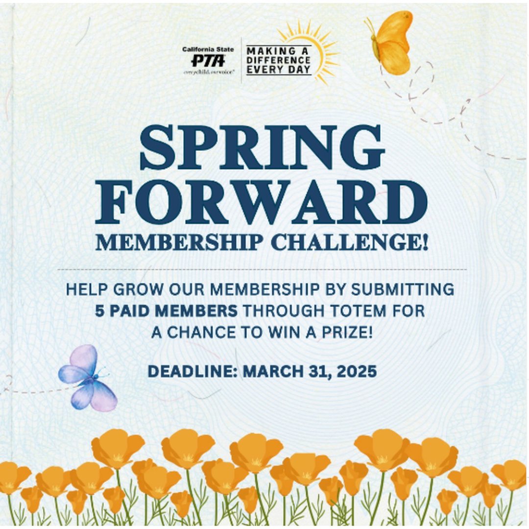 ☀️ Spring Forward Membership Challenge! Grow membership by submitting five (5) paid members through TOTEM &amp; your PTA will be entered for a chance to win a prize. The totals will be monitored through TOTEM; no application needed for this challenge. Deadline March 31.