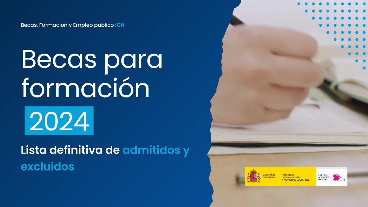 IGNSpain's tweet photo. 📢 ¡Publicada la lista definitiva de admitidos y excluidos en #becas del Instituto Geográfico Nacional 2024! 🌎🧑🎓
👉 También se ha publicado información de la Comisión de Valoración
ℹ️ Consulta toda la info: https://t.co/YI9sgiSh9E
#IGNSpain #CNIG #Becas2024 #BecasIGN #Formación @transportesgob