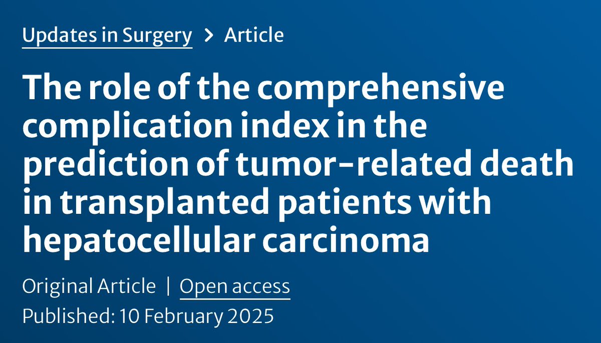 HPD (HPB and Liver Transplant Surgery Padova) (@hpdsurgery) on Twitter photo 📍The role of CCI in the prediction of tumor related death in transplanted patients with HCC
🙌 The paper is out on <a href="/UpdatesSurgery/">Updates in Surgery</a>
✍️ <a href="/prof_cillo/">Umberto Cillo</a>
link.springer.com/article/10.100… 📍The role of CCI in the prediction of tumor related death in transplanted patients with HCC
🙌 The paper is out on <a href="/UpdatesSurgery/">Updates in Surgery</a>
✍️ <a href="/prof_cillo/">Umberto Cillo</a>
link.springer.com/article/10.100…