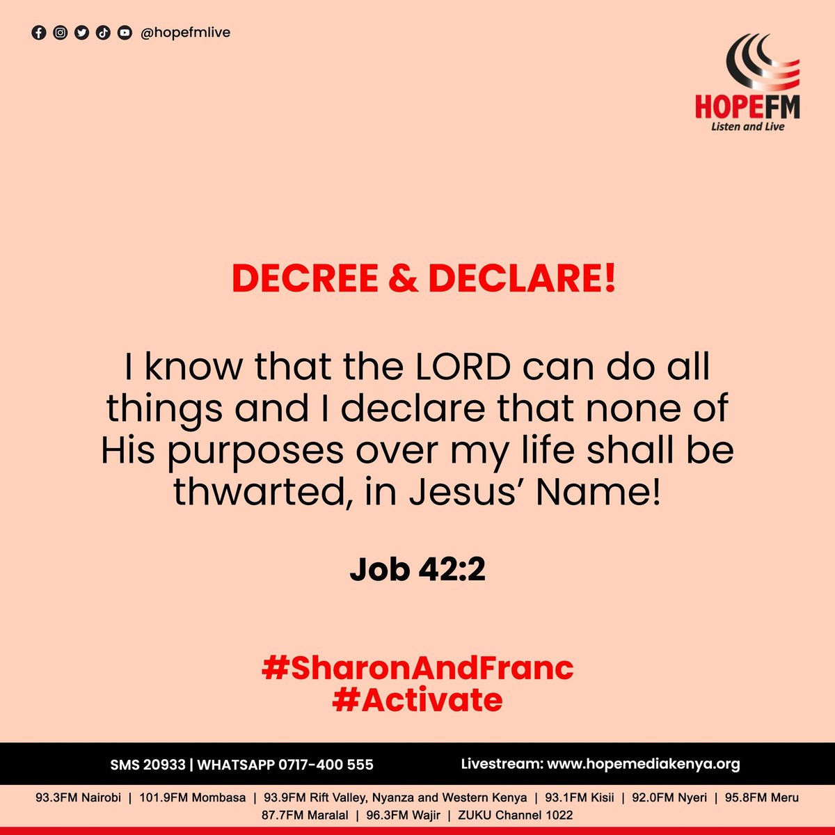 HopeFMLive's tweet image. Job 42:2

I know that thou canst do every thing, and that no thought can be withheld from thee.
@sharon_Naitore  @Favoured_Franc 

#DecreeAndDeclare
#SharonAndFranc
#ListenAndLive
#InStepWithTheSpirit