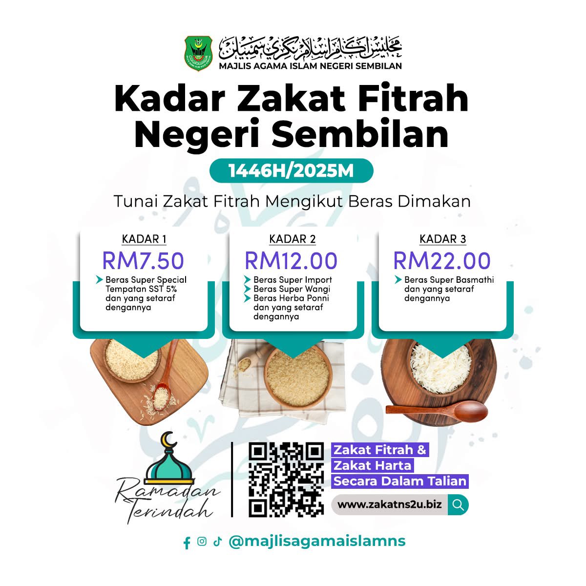 SenawangTV's tweet photo. AMBIL MAKLUM 🕌🌙

Kadar Zakat Fitrah di Negeri Sembilan (Ramadan 1446H/2025M).

✅Tunai Zakat Fitrah Secara Dalam Talian:
https://t.co/23s7S2gruF

Kadar 1 - RM7.50
Kadar 2 - RM12.00
Kadar 3 - RM22.00 https://t.co/Y43hs5K3wX