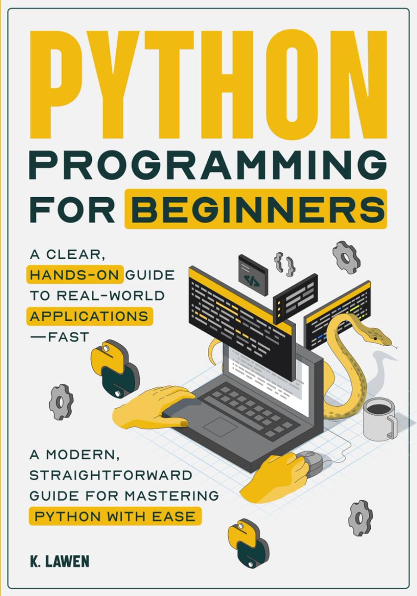 Python_Dv's tweet image. Python Programming for Beginners: A Clear, Hands-On Guide to Real-World Applications—Fast amzn.to/3F5tYzU

#python #programming #developer #programmer #coding #coder #softwaredeveloper #computerscience #webdev #webdeveloper #webdevelopment #pythonprogramming #pythonquiz…