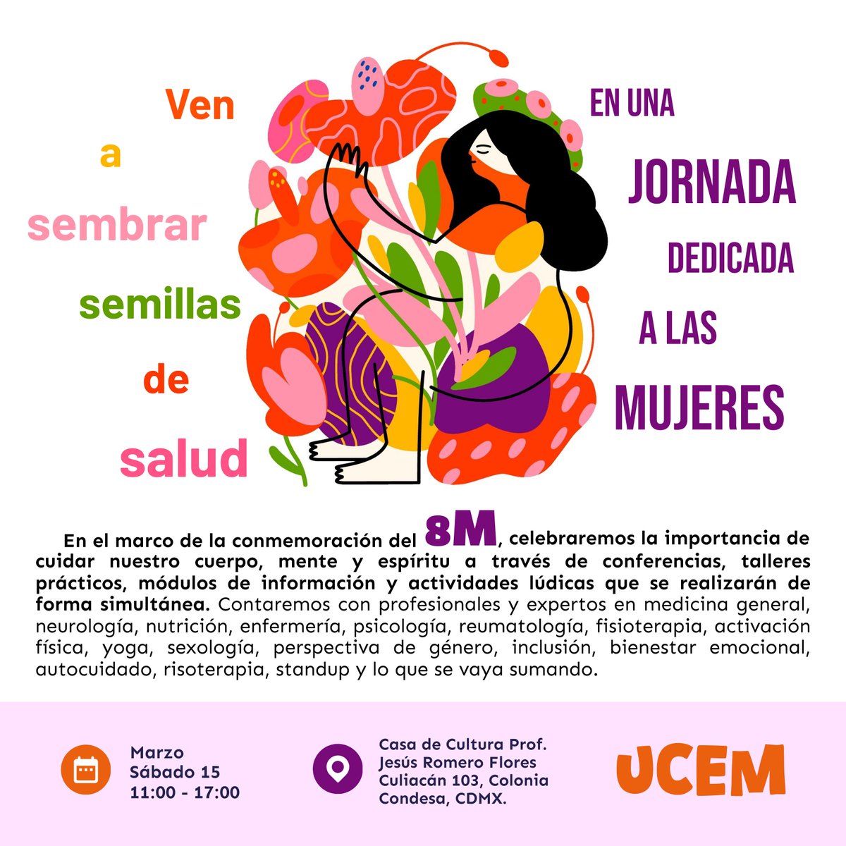 Este sábado 15 de marzo, de 11AM a 5PM, te invitamos a sembrar “Semillas de salud” en una jornada dedicada a la mujer y su bienestar. Te esperamos en la la Casa de Cultura Prof. Jesús Romero, ubicada a unas cuadras del metro Chilpancingo. 📍 goo.su/Wqglc5c ¡No faltes!