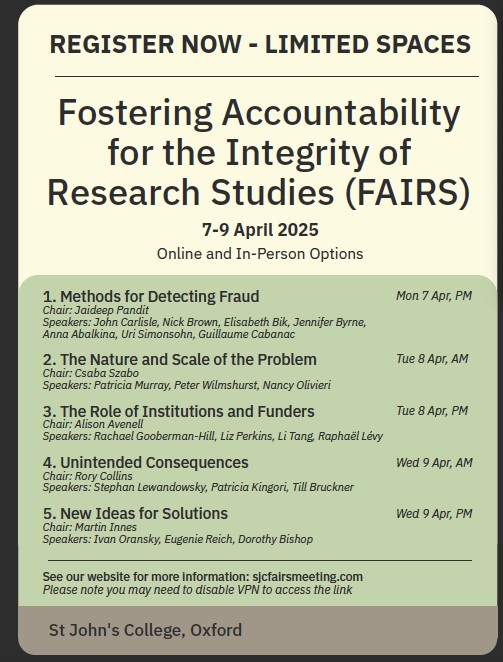 NIAA Research (@niaaresearch) on Twitter photo Upcoming 2.5 day conference <a href="/StJohnsOx/">St John's College</a> on research integrity
7-9 April 2025
Great panel of international speakers and an important topic
More info and register here: sjcfairsmeeting.com
<a href="/deevybee/">Dorothy Bishop</a> Upcoming 2.5 day conference <a href="/StJohnsOx/">St John's College</a> on research integrity
7-9 April 2025
Great panel of international speakers and an important topic
More info and register here: sjcfairsmeeting.com
<a href="/deevybee/">Dorothy Bishop</a>