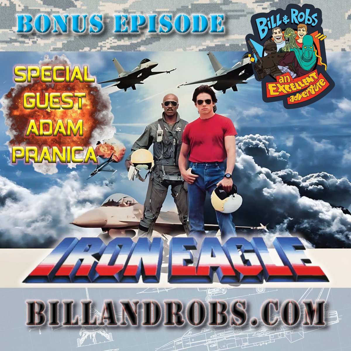 Bill and Robs: An Excellent Adventure (@billandrobs) on Twitter photo You know that famous movie with the fighter jet pilot who saves the day? Well, this is the other one! And we've got Adam Pranica (@cutfortime) from <a href="/GreatestTrek/">GreatestTrek</a> as our wingman along to review 1986's "Iron Eagle”. Listen at BillandRobs.com or wherever you get podcasts You know that famous movie with the fighter jet pilot who saves the day? Well, this is the other one! And we've got Adam Pranica (@cutfortime) from <a href="/GreatestTrek/">GreatestTrek</a> as our wingman along to review 1986's "Iron Eagle”. Listen at BillandRobs.com or wherever you get podcasts