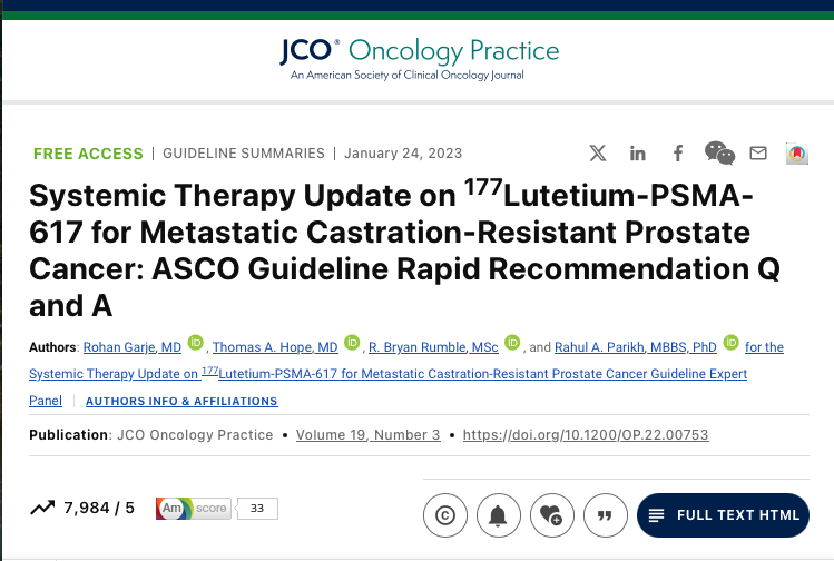 Systemic Therapy Update on
177Lutetium-PSMA-617 for Metastatic
Castration-Resistant Prostate Cancer: ASCO
Guideline Rapid Recommendation Q and A

ascopubs.org/doi/pdf/10.120…

ASCO released a rapid recommendation update on lutetium-177 (177Lu)-PSMA-617 for treating metastatic