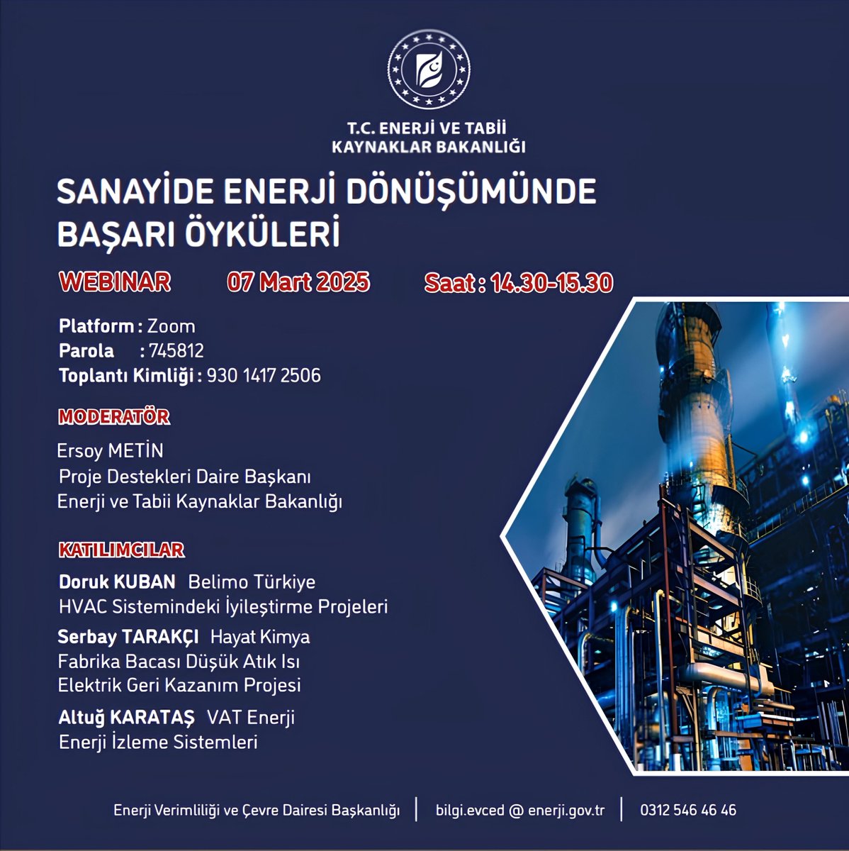Sanayide Enerji Dönüşümünde Başarı Öykülerinden RePG ve Hayat Kimya'nın "Atık Isıdan Enerji Geri Kazanımı" webinarına davetlisiniz!

Webinar Tarihi: 7 Mart 2025 14:30-15:30 
Link: zoom.us/j/93014172506?…
Parola: 745812
Toplantı Kimliği: 930 1417 2506