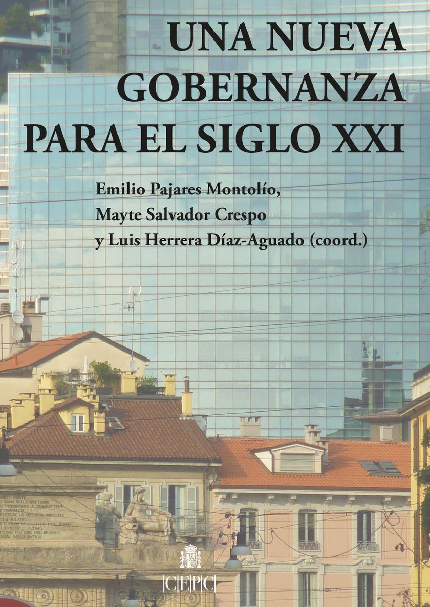 Centro de Estudios Políticos y Constitucionales (@cepcgob) on Twitter photo Nuevo libro del <a href="/cepcgob/">Centro de Estudios Políticos y Constitucionales</a>
Una nueva gobernanza para el siglo XXI, coordinado por <a href="/emipajares/">Emilio Pajares</a> <a href="/_MayteSalvador/">Mayte Salvador</a> y Luis Herrera Díaz-Aguado
Disponible en formato electrónico de descarga gratuita en cepc.gob.es/publicaciones/… (1/4) Nuevo libro del <a href="/cepcgob/">Centro de Estudios Políticos y Constitucionales</a>
Una nueva gobernanza para el siglo XXI, coordinado por <a href="/emipajares/">Emilio Pajares</a> <a href="/_MayteSalvador/">Mayte Salvador</a> y Luis Herrera Díaz-Aguado
Disponible en formato electrónico de descarga gratuita en cepc.gob.es/publicaciones/… (1/4)