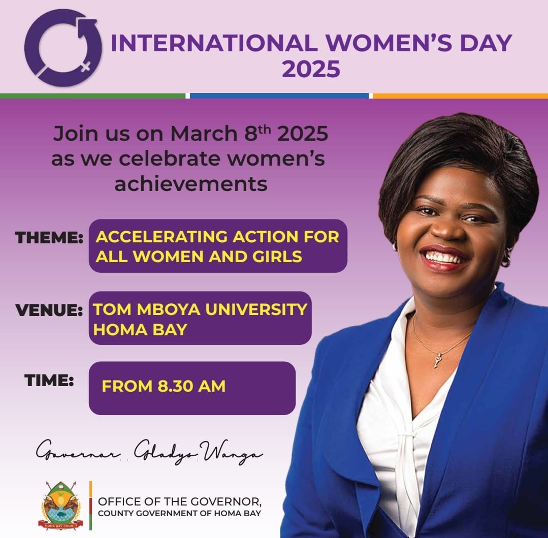 Join us for the national celebrations of International Women’s Day 2025 in Homa Bay as we honour the resilience, achievements, and invaluable contributions of women in our society.  

This year’s theme, “Accelerate Action,” calls for bold and strategic efforts to advance gender