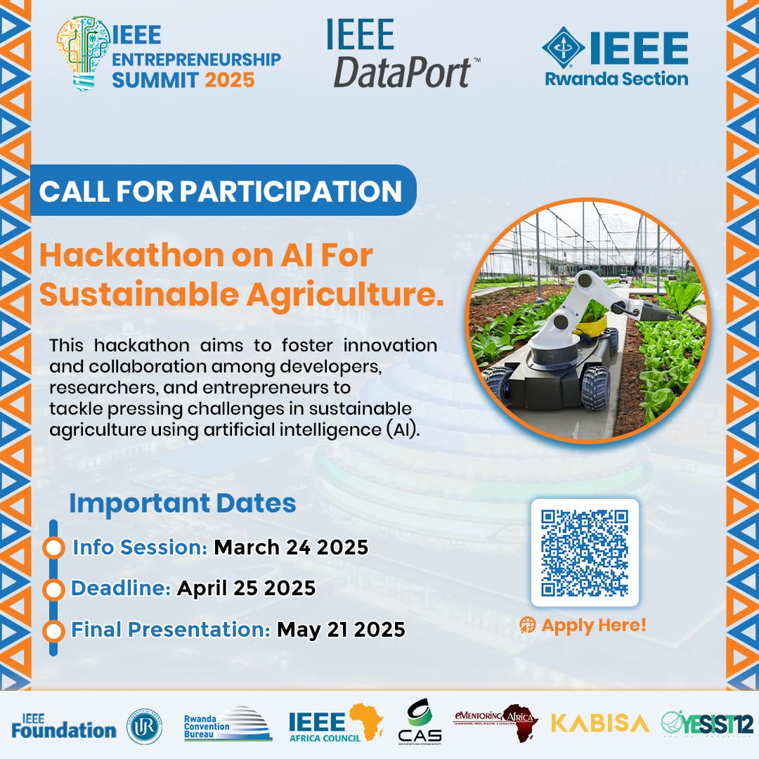 📣Calling all innovators!📣
Join the IEEE Hackathon on AI for Sustainable Agriculture 

📢 Info Session: March 24, 2025
⏳ Deadline: April 25, 2025
🏆 Final Presentation: May 21, 2025

Use the link 
🔗:tinyurl.com/Registration-f…

#AI #Agriculture #Sustainability #IEEEEntrepreurship