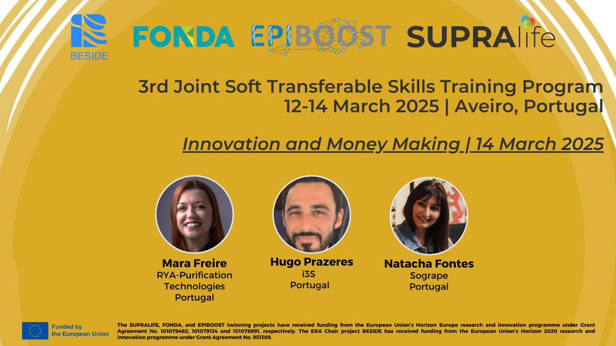 SupraLife (@supralife_eu) on Twitter photo 🚀 Can science drive business success?
Join Mara Freire, <a href="/HugoPrazer23359/">Hugo Prazeres</a> & Natacha Fontes at the #SUPRALIFE Soft Skills Training Program for "Innovation and Money Making" on 14 March 2025 in Aveiro.
Unlock the potential of scientific entrepreneurship!
<a href="/EPIBOOST22/">EPIBOOST</a> <a href="/ciceco_ua/">CICECO – Aveiro Institute of Materials</a> 🚀 Can science drive business success?
Join Mara Freire, <a href="/HugoPrazer23359/">Hugo Prazeres</a> & Natacha Fontes at the #SUPRALIFE Soft Skills Training Program for "Innovation and Money Making" on 14 March 2025 in Aveiro.
Unlock the potential of scientific entrepreneurship!
<a href="/EPIBOOST22/">EPIBOOST</a> <a href="/ciceco_ua/">CICECO – Aveiro Institute of Materials</a>