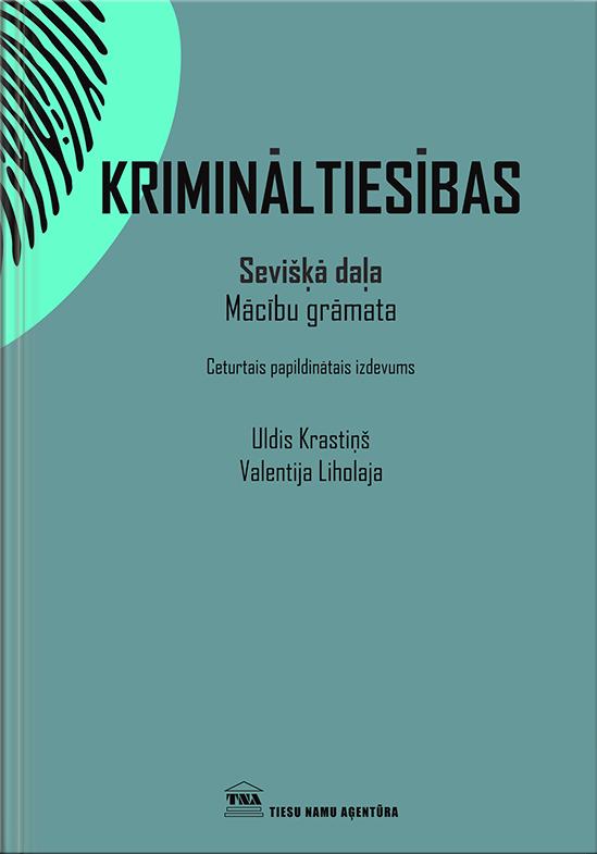 TNA e-grāmatnīcā jau ir pieejama grāmata: “U.Krastiņš, V.Liholaja. Krimināltiesības. Sevišķā daļa. Mācību grāmata. Ceturtais papildinātais izdevums”
tnagramatas.tna.lv/lv/product/648