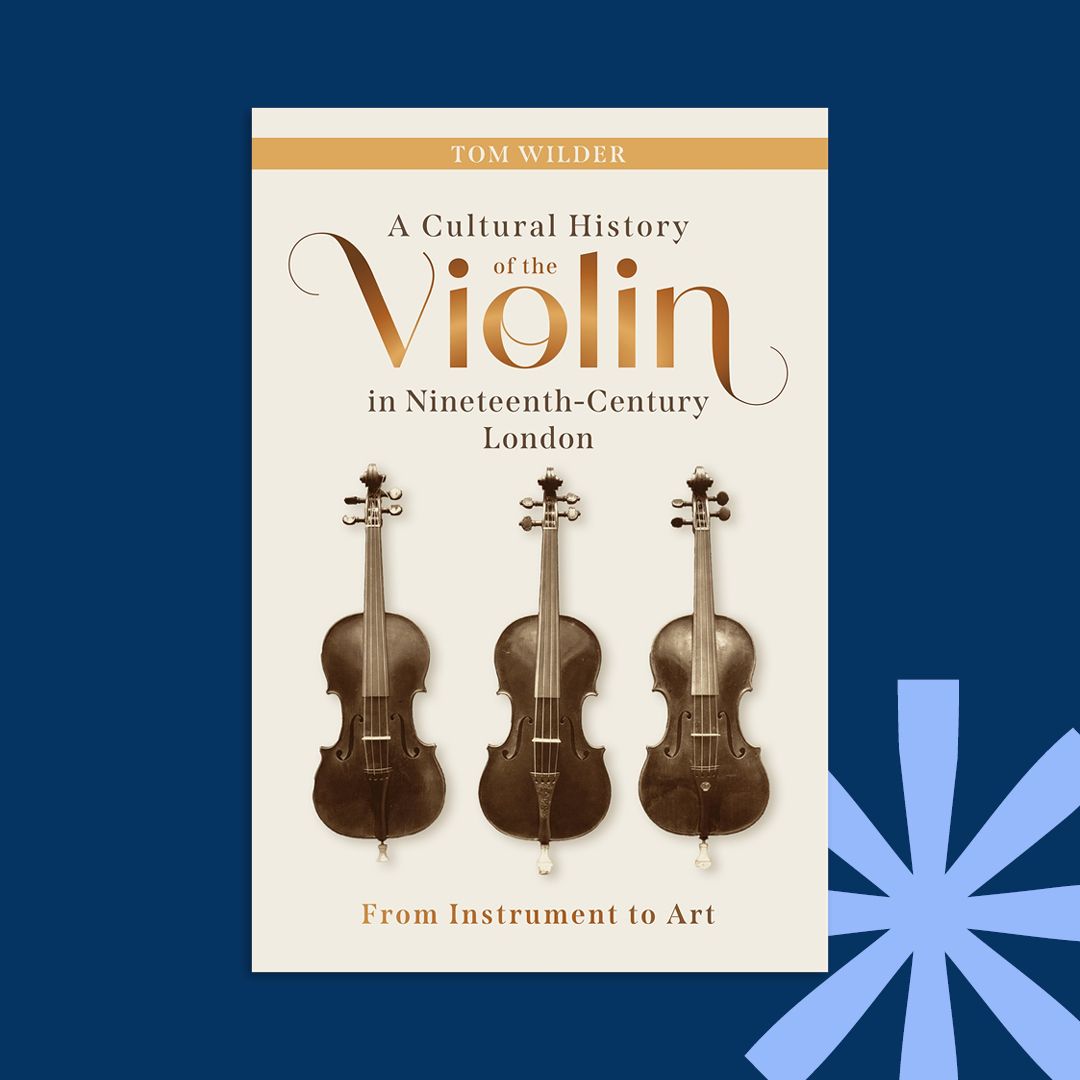 New this month, A Cultural History of the #Violin in Nineteenth-Century London, examines the violin's evolution as not just instrument but valued objet d'art through the eyes of musicians, makers, connoisseurs, journalists, auctioneers and traders. buff.ly/zvLTBXO