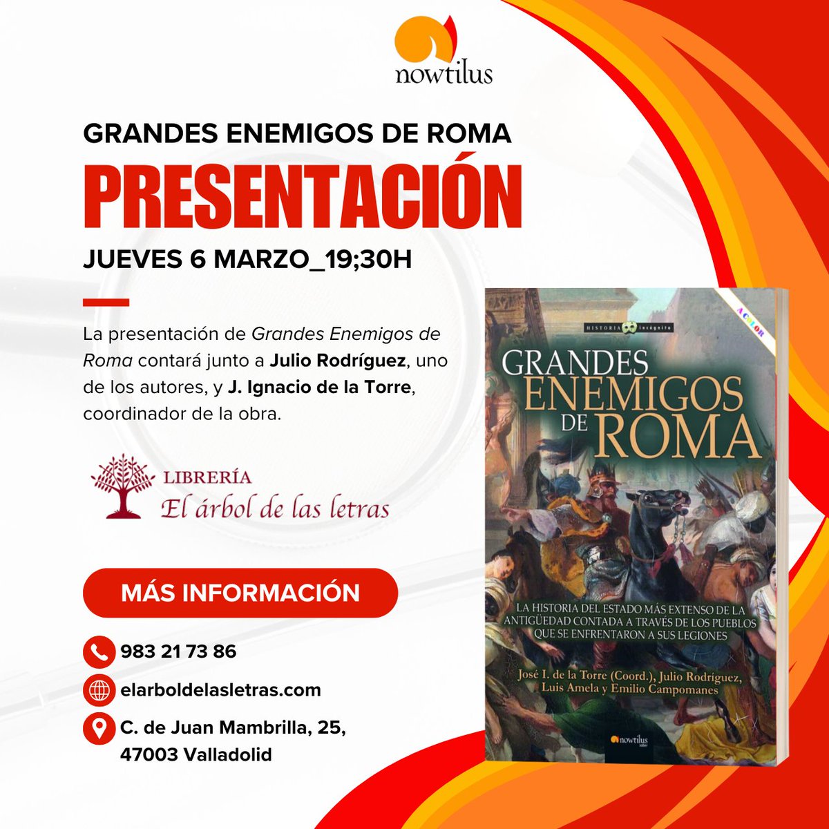📢 ¡No te pierdas hoy la presentación de Grandes Enemigos de Roma! ⚔📚

🗓 Jueves 6 de marzo | 🕢 19:30h
📍 Librería El Árbol de las Letras (Valladolid)
👉Con la presencia de Julio Rodríguez (autor) y J. Ignacio de la Torre (coordinador)

#Historia #Roma #GrandesEnemigosdeRoma