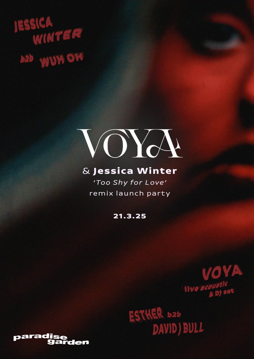 VOYA (@voyamusic) on Twitter photo Join us 📣 VOYA & <a href="/Jessicawinterr/">Jessica Winter</a> Too Shy for Love (Remix) Launch Party @ Paradise Garden (City Road, Cardiff)
Lineup:
💘 <a href="/Jessicawinterr/">Jessica Winter</a> & <a href="/wuh_oh/">Wuh Oh</a> (B2B)
💘 Esther & David J Bull (B2B)
🫀 VOYA (Acoustic) & DJ Set
🎟️ Book here: skiddle.com/e/40801593 Join us 📣 VOYA & <a href="/Jessicawinterr/">Jessica Winter</a> Too Shy for Love (Remix) Launch Party @ Paradise Garden (City Road, Cardiff)
Lineup:
💘 <a href="/Jessicawinterr/">Jessica Winter</a> & <a href="/wuh_oh/">Wuh Oh</a> (B2B)
💘 Esther & David J Bull (B2B)
🫀 VOYA (Acoustic) & DJ Set
🎟️ Book here: skiddle.com/e/40801593