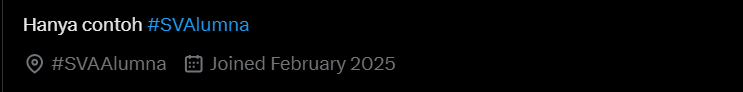 ᅠ
FAQ. 

1. Q: Identitas yang dimaksudkan seperti apa?
    A: Tagar alumnus (#SVAlumna/#SVAlumnus/#SVAlumni) yang dipasang pada bio atau lokasi. 
ᅠ