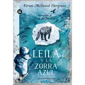 💥"Transmite un mensaje importante: que es lo impulsa a humanos y a animales a dejar el hogar conocido, mostrando las consecuencias globales del cambio climático" 
Esto es lo que dice <a href="/monmislilith/">moni77</a> sobre 📚LEILA Y LA ZORRA AZUL, de 🖊️Kiran Millwood y 🎨Tom de Freston, en