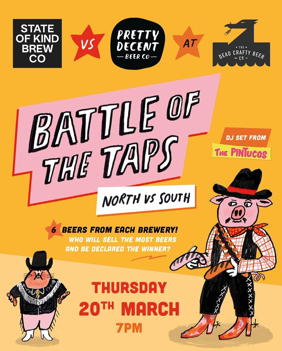 Dead Crafty Beer Co (@deadcraftybeer) on Twitter photo Let's talk BEER X
20|03
Battle Of The Taps
<a href="/Stateofkindbre1/">Stateofkindbrewco</a> <a href="/PrettyDecentBC/">Pretty Decent Beer Co</a>
Two of our faves go head to head on the taps, bringing their best brews to the battle
As if this isn't enough we have music from The Pintucos, spinning the Latin American Vinyl throughout the night Let's talk BEER X
20|03
Battle Of The Taps
<a href="/Stateofkindbre1/">Stateofkindbrewco</a> <a href="/PrettyDecentBC/">Pretty Decent Beer Co</a>
Two of our faves go head to head on the taps, bringing their best brews to the battle
As if this isn't enough we have music from The Pintucos, spinning the Latin American Vinyl throughout the night