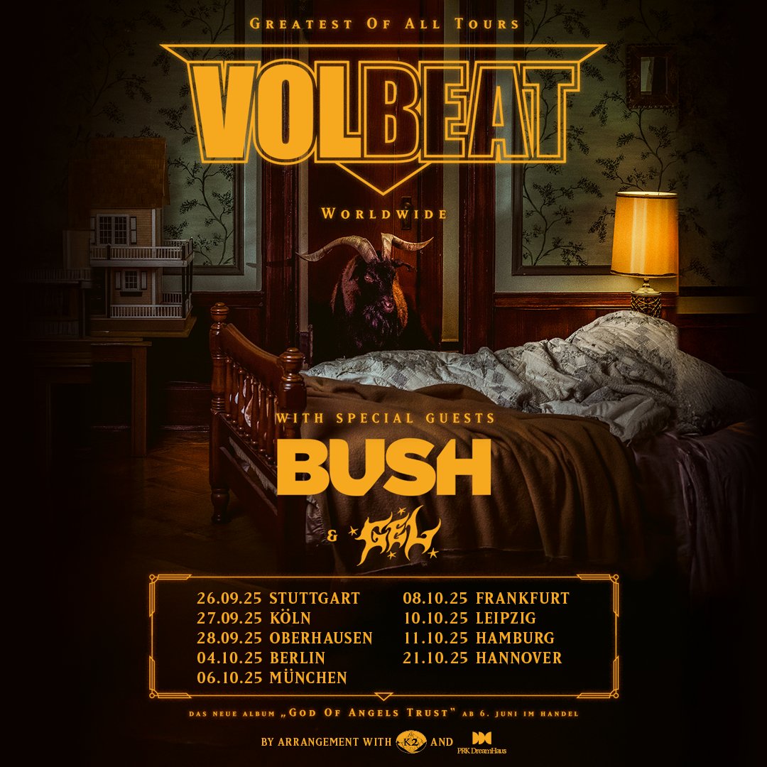 .<a href="/VOLBEAT/">Volbeat</a> ! Im Herbst mit neuem Album und allen Hits auf großer Deutschland-Tour.🤘🏼
 Special Guests: BUSH &amp; GEL

Tickets: prk-dreamhaus.com/volbeat
Artist Presale: 11.03. um 10 Uhr
o2 Presale: 12.03. um 10 Uhr
VVK-Start: 14.03. um 10 Uhr