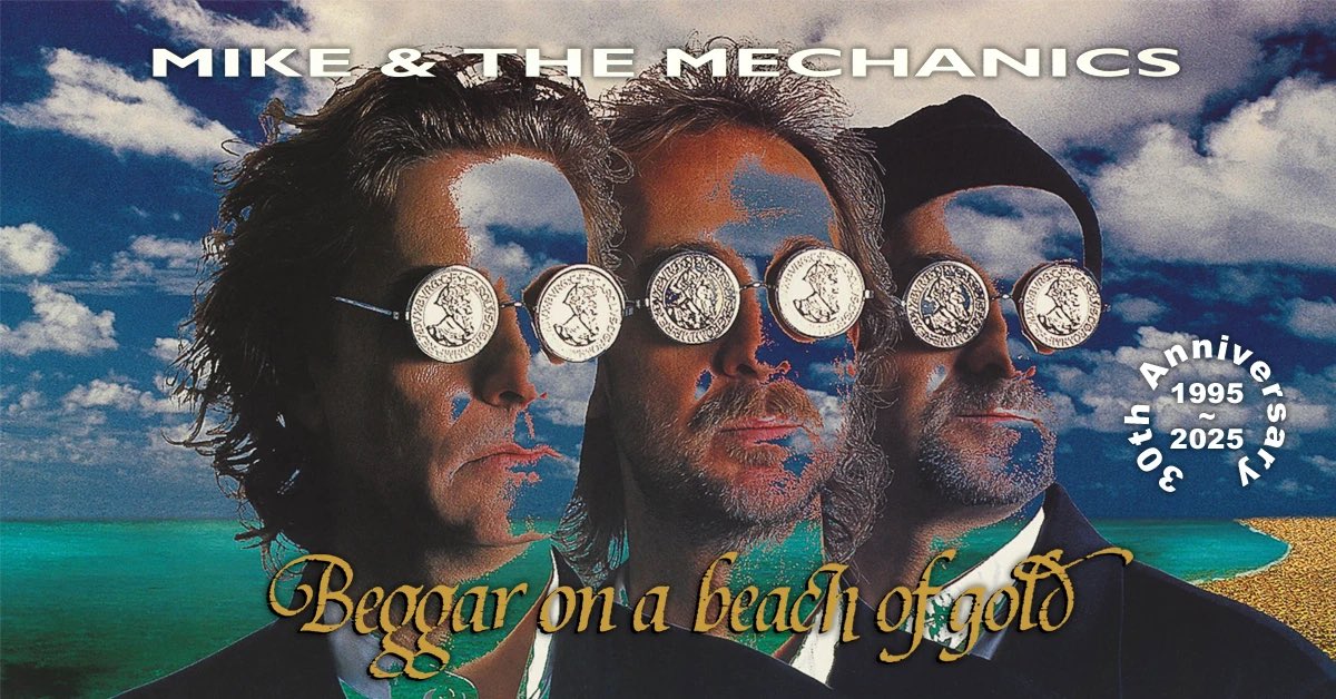 Heute vor 30 Jahren erschien das MIKE + THE MECHANICS Album "Beggar On A Beach Of Gold". Unsere Rezension von 1995: t.ly/HovSb