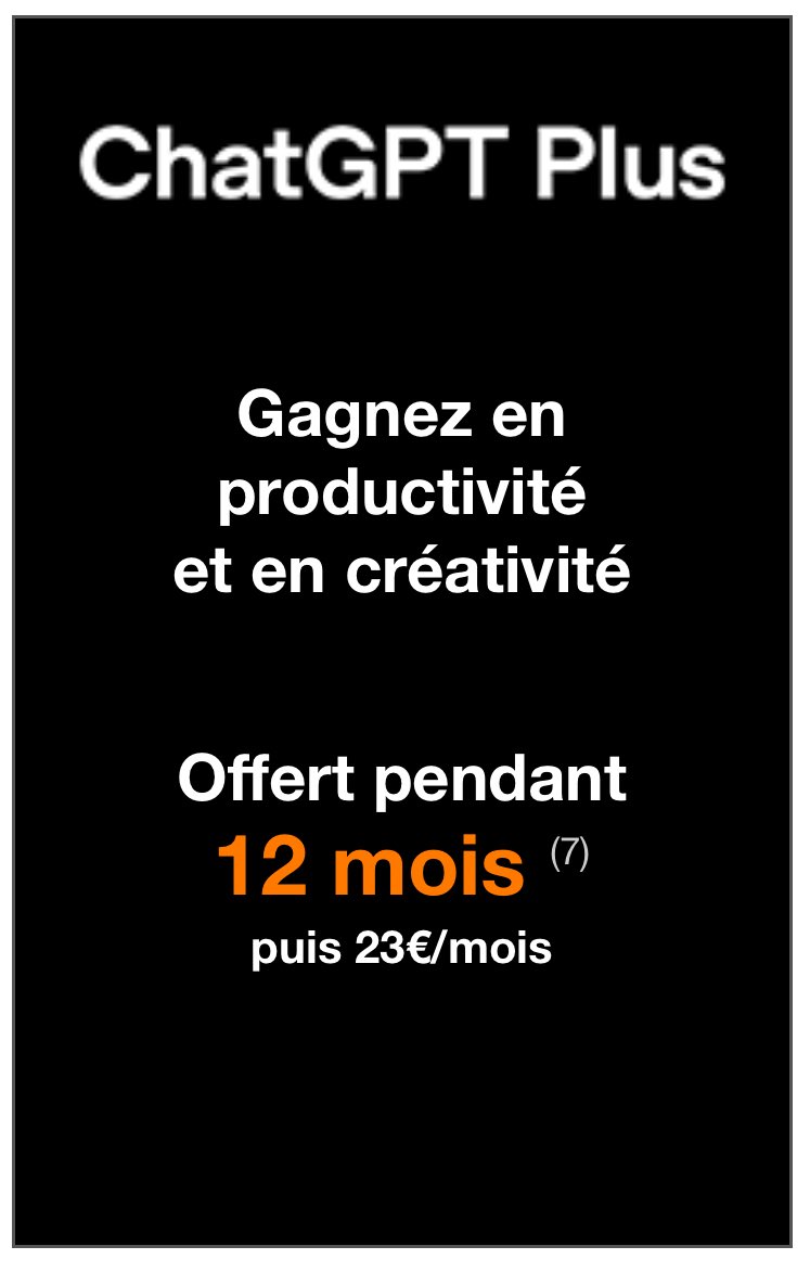 A free year of ChatGPT Plus on Orange France! We just launched this great offer for new young 5G+ customers, the first deal of this kind in the world with <a href="/OpenAI/">OpenAI</a>. Thanks to the teams on both sides for co-creating this offer that’s exciting for French consumers and that really