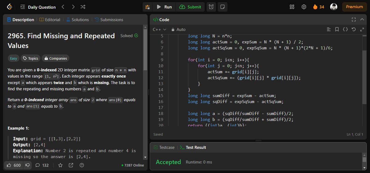 MDSAHIDREJA6's tweet photo. Solved today's @LeetCode #potd
2965. (Find repeated and missing values) 
I told you Mathematics is my superpower .😎
#Day61ofCoding
#100DaysOfCode
#consistency
#LearninPublic https://t.co/Nr8z8X5xwi