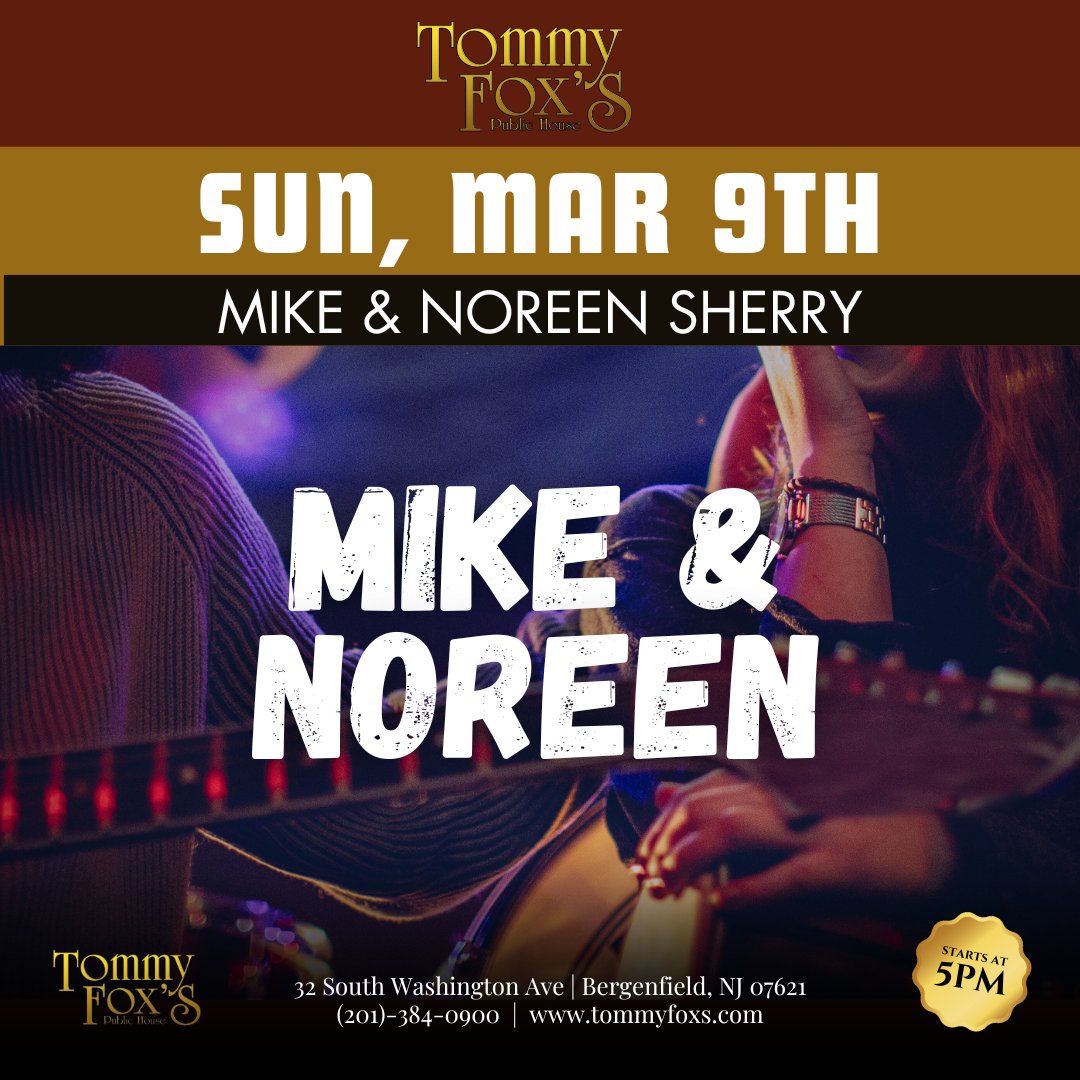 Tonight at 5pm! Join us for an evening of live Irish music and dancing with Mike &amp; Noreen.

#irishmusic #livemusic #irishpub #njrestaurant #restaurant #irishtavern #musicvenue