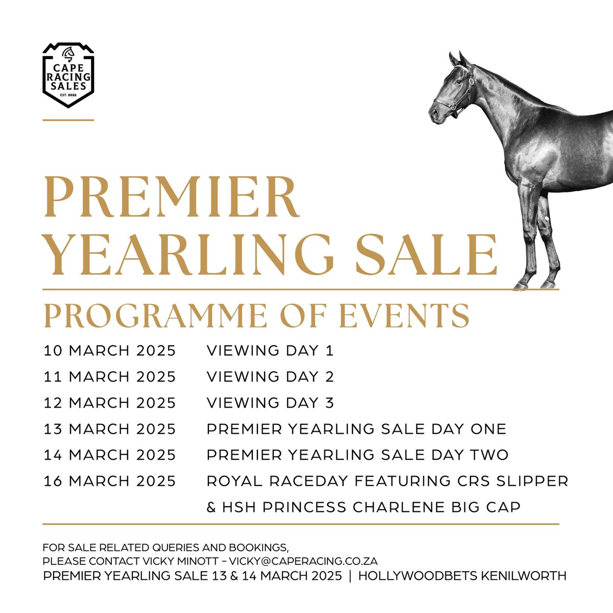 Final countdown to the Premier Yearling Sale 2025. 

We look forward to welcoming you to Hollywoodbets Kenilworth for viewing available from Monday 10 March 2025 onwards.   

Premier Yearling Sale
Day One - Thursday 13 March 
Day Two - Friday 14 March 

#PYS25 
#caperacingsales