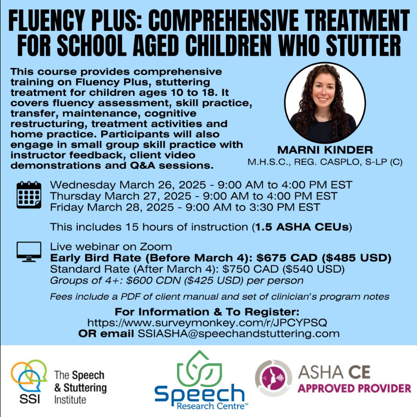 Excellent Fluency intervention webinar! heck out the course details and registration information at: surveymonkey.com/r/JPCYPSQ or email SSIASHA@speechandstuttering.com